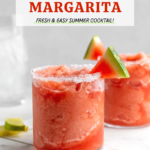 The BEST Frozen Watermelon Margaritas (just 3 ingredients!) pin
