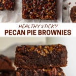 Healthy Sticky Pecan Pie Brownies pin